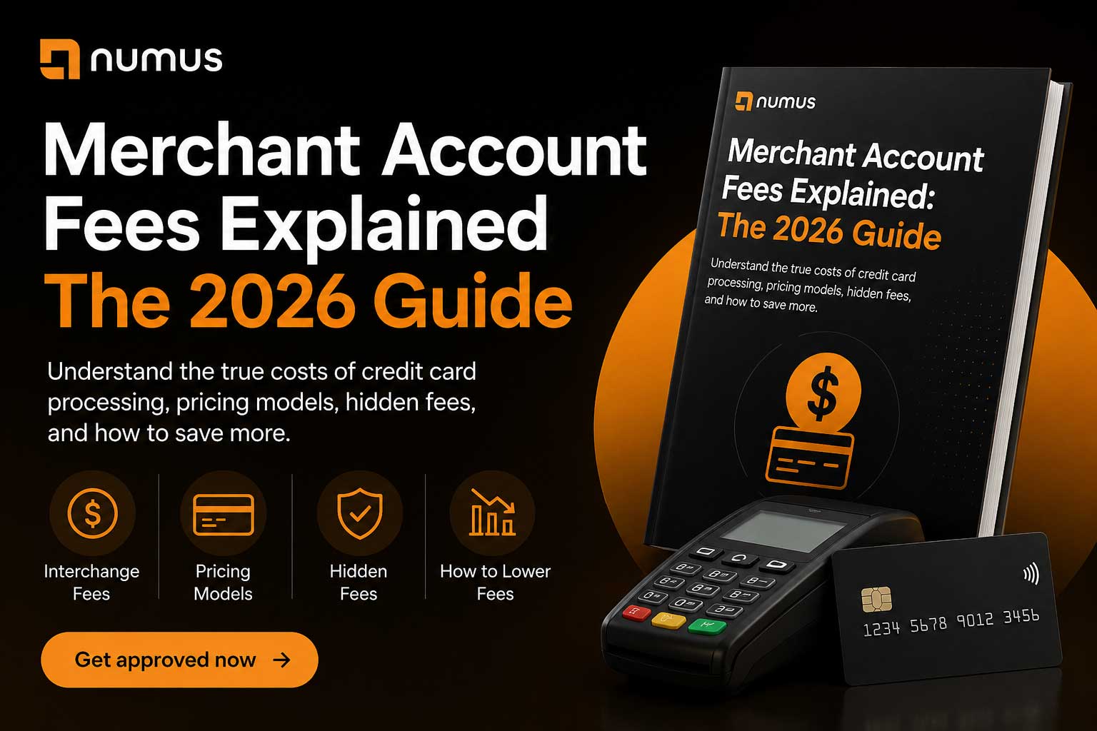 Merchant Account Fees Explained: The 2026 Guide