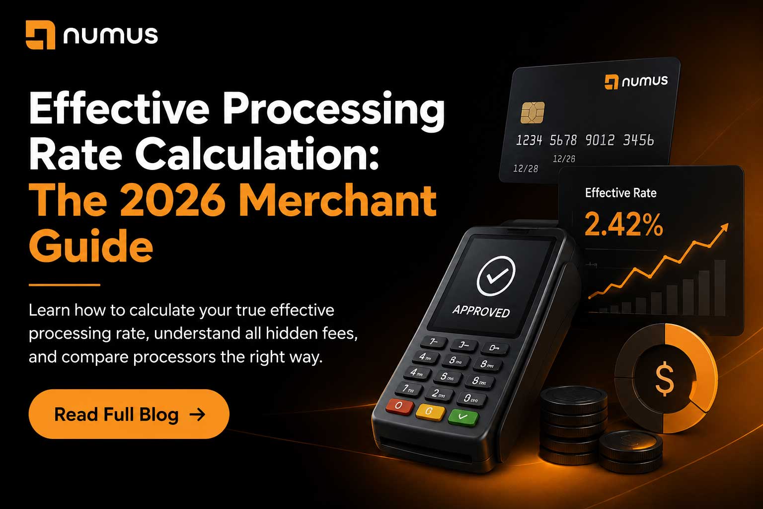 Effective Processing Rate Calculation: The 2026 Merchant Guide